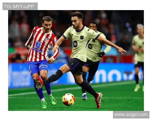 西甲焦点战马竞与巴萨互交白卷乌龙球瞬间点燃全场激情战术分析回顾